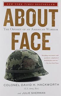 [READ] [EBOOK EPUB KINDLE PDF] About Face: The Odyssey of an American Warrior by  Colonel David H. H