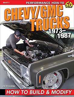 [Access] EBOOK EPUB KINDLE PDF Chevy/GMC Trucks 1973-1987: How to Build & Modify by  Jim Pickering �