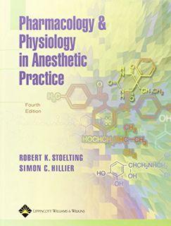 GET EBOOK EPUB KINDLE PDF Pharmacology & Physiology In Anesthetic Practice by  Robert K. Stoelting &