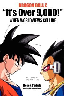 [PDF] Download  EBOOK Dragon Ball Z 'It's Over 9,000!' When Worldviews Collide