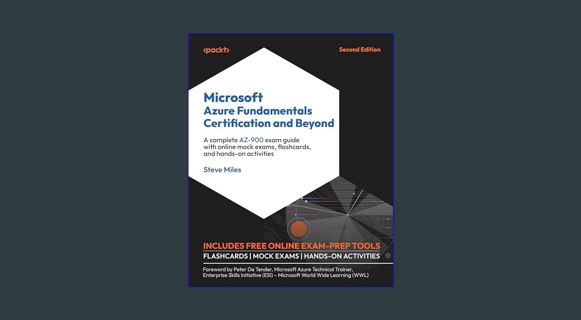 GET [PDF Microsoft Azure Fundamentals Certification and Beyond - Second Edition: A complete AZ-900