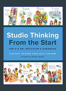 Download Online Studio Thinking from the Start: The K–8 Art Educator’s Handbook     1st Edition