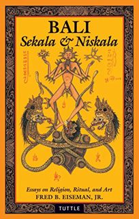 Read [KINDLE PDF EBOOK EPUB] Bali: Sekala & Niskala: Essays on Religion, Ritual, and Art by  Fred B.