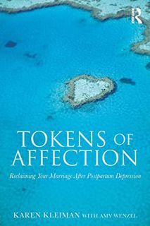 ACCESS KINDLE PDF EBOOK EPUB Tokens of Affection: Reclaiming Your Marriage After Postpartum Depressi