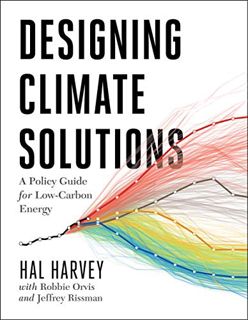 [READ] [KINDLE PDF EBOOK EPUB] Designing Climate Solutions: A Policy Guide for Low-Carbon Energy by