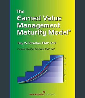 EBOOK [PDF] The Earned Value Management Maturity Model     Kindle Edition