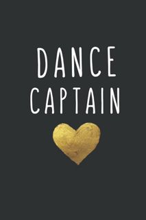 Kindle (online PDF) Dance Captain: Perfect gift Idea Journal/Notebook For Dance Captain Cheer,