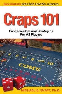 Download (PDF) Craps 101 - 2nd Edition with Dice Control Chapter: Fundamentals and Strategies f