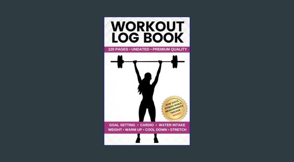 Epub Kndle Workout Log Book for Women: Weightlifting Journal & Fitness Tracker with Exercise, Cardi