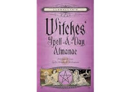 READ⚡[PDF]✔  Llewellyn's 2024 Witches' Spell-A-Day Almanac (Llewellyn's 2024