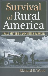 ⚡download Survival of Rural America: Small Victories and Bitter Harvests