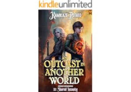 PDF_⚡ An Outcast in Another World 2: A Fantasy LitRPG Adventure (Book 2 -