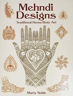 READ [EPUB KINDLE PDF EBOOK] Mehndi Designs: Traditional Henna Body Art (Dover Pictorial Archive) by