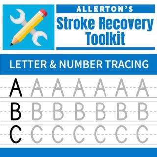 Read [EBOOK EPUB KINDLE PDF] Stroke Recovery Toolkit: Letter & Number Tracing: Print Handwriting Wor