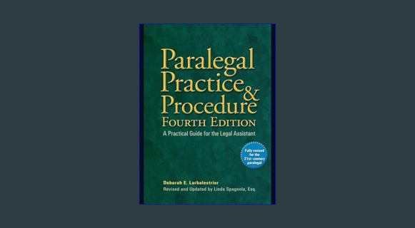 Read PDF ✨ Paralegal Practice & Procedure Fourth Edition: A Practical Guide for the Legal Assis