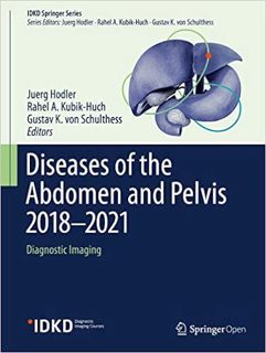 [Read] KINDLE PDF EBOOK EPUB Diseases of the Abdomen and Pelvis 2018-2021: Diagnostic Imaging - IDKD