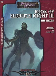 [VIEW] [EPUB KINDLE PDF EBOOK] Book of Eldritch Might III: The Nexus by  Monte Cook 📗