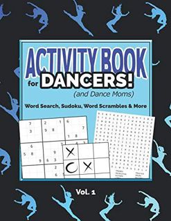 Ebook (download) Activity Book For Dancers! (and Dance Moms): Word Search, Sudoku, Word Scrambl