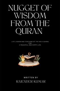 [ACCESS] [EBOOK EPUB KINDLE PDF] Nugget of Wisdom from the Quran: Life lesson and teaching of the Ho