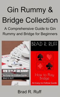 ❤pdf Gin Rummy & Bridge Collection: A Comprehensive Guide to Gin Rummy and Bridge