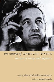Download (PDF) The Cinema of Andrzej Wajda: The Art of Irony and Defiance (Directors' Cuts)