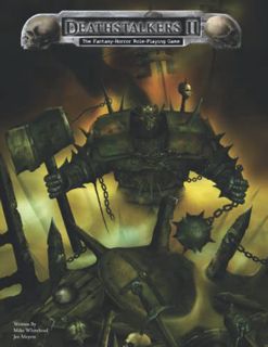 [ACCESS] [EBOOK EPUB KINDLE PDF] Deathstalkers II: The Fantasy-Horror Role-Playing Game (Deathstalke