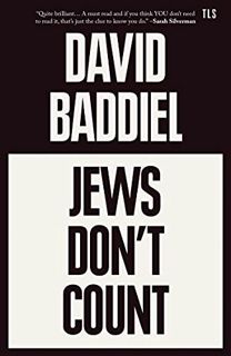 [VIEW] [EBOOK EPUB KINDLE PDF] Jews Don’t Count: A Times Book of the Year 2021 by  David Baddiel 📃