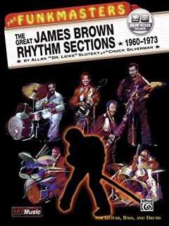 Get EPUB KINDLE PDF EBOOK The Funkmasters -- The Great James Brown Rhythm Sections 1960-1973: For Gu