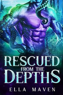 [GET] PDF EBOOK EPUB KINDLE Rescued From the Depths: A Drixonian Warrior standalone by  Ella Maven �