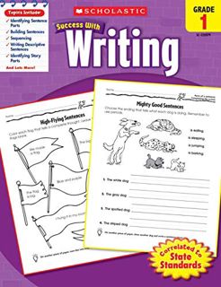 ACCESS [KINDLE PDF EBOOK EPUB] Scholastic Success with Writing, Grade 1 by  Scholastic 📧