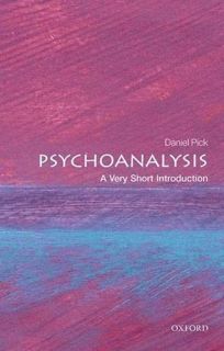 GET [PDF EBOOK EPUB KINDLE] Psychoanalysis: A Very Short Introduction (Very Short Introductions) by