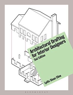 [Get] PDF EBOOK EPUB KINDLE Architectural Drafting for Interior Designers by  Lydia Sloan Cline 📍