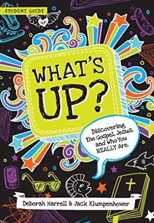 [GET] [PDF EBOOK EPUB KINDLE] What's Up: Discovering the Gospel, Jesus, and Who You Really Are (Stud