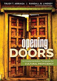 VIEW [PDF EBOOK EPUB KINDLE] Opening Doors: An Implementation Template for Cultural Proficiency by