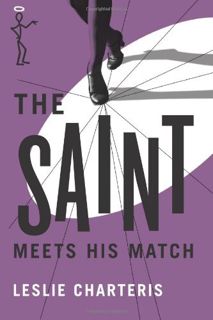 Access [PDF EBOOK EPUB KINDLE] The Saint Meets his Match by  Leslie Charteris 📕