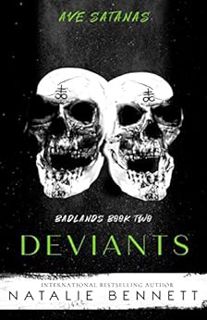 [ACCESS] [EBOOK EPUB KINDLE PDF] Deviants (Badlands Book 2) by Natalie Bennett,Covers By Combs,Pinpo