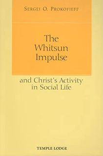 [READ] [KINDLE PDF EBOOK EPUB] The Whitsun Impulse and Christ's Activity in Social Life by  Sergei O