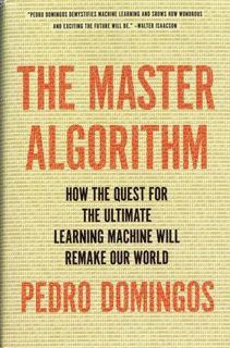 [GET] KINDLE PDF EBOOK EPUB The Master Algorithm: How the Quest for the Ultimate Learning Machine Wi