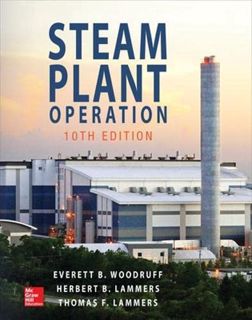[GET] EBOOK EPUB KINDLE PDF Steam Plant Operation, 10th Edition by  Everett Woodruff,Herbert Lammers