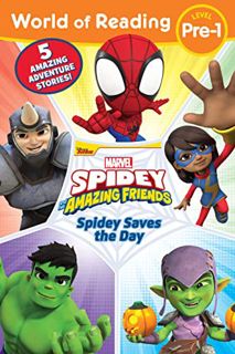 Access PDF EBOOK EPUB KINDLE World of Reading Spidey Saves the Day: Spidey and His Amazing Friends b