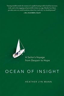 [ACCESS] EPUB KINDLE PDF EBOOK Ocean of Insight: A Sailor's Voyage from Despair to Hope by  Heather