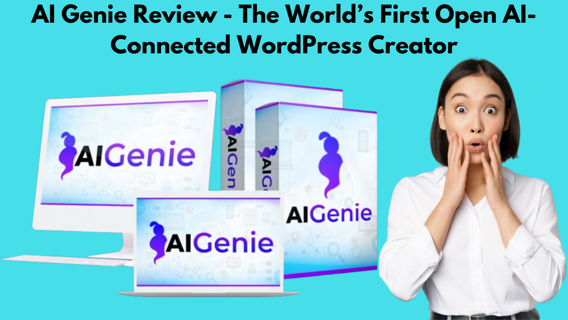 AI Genie Review – The World’s First Open AI-Connected WordPress Creator