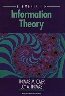 VIEW EBOOK EPUB KINDLE PDF Elements of Information Theory (Wiley Series in Telecommunications and Si
