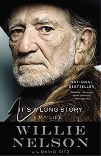 [VIEW] PDF EBOOK EPUB KINDLE It's a Long Story: My Life by  Willie Nelson &  David Ritz 📩