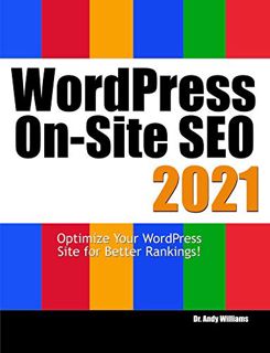 [Get] KINDLE PDF EBOOK EPUB Wordpress On-Site SEO 2021: Optimize Your WordPress Site for Better Rank