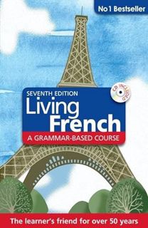 Get EBOOK EPUB KINDLE PDF Living French: A Grammar-Based Course by  T. W. Knight &  Anna Stevenson �