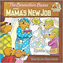 [Get] KINDLE PDF EBOOK EPUB The Berenstain Bears and Mama's New Job by Stan Berenstain,Jan Berenstai