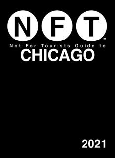 [View] KINDLE PDF EBOOK EPUB Not For Tourists Guide to Chicago 2021 by  Not For Tourists 📙