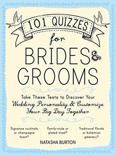 [VIEW] [EPUB KINDLE PDF EBOOK] 101 Quizzes for Brides and Grooms: Take These Tests to Discover Your