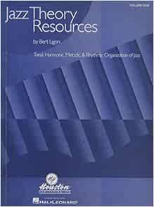 [Get] KINDLE PDF EBOOK EPUB Jazz Theory Resources: Volume 1 by Bert Ligon 🧡
